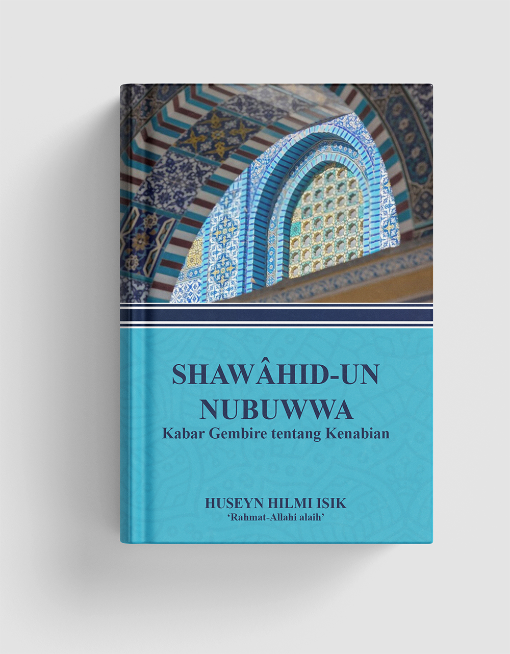 Shawâhid-un Nubuwwa — Mawlana Abdurrahman al-Jami