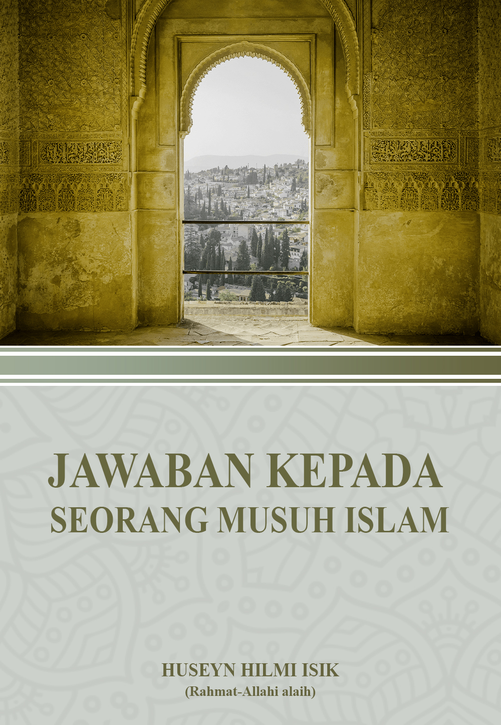Jawaban Kepada Seorang Musuh Islam